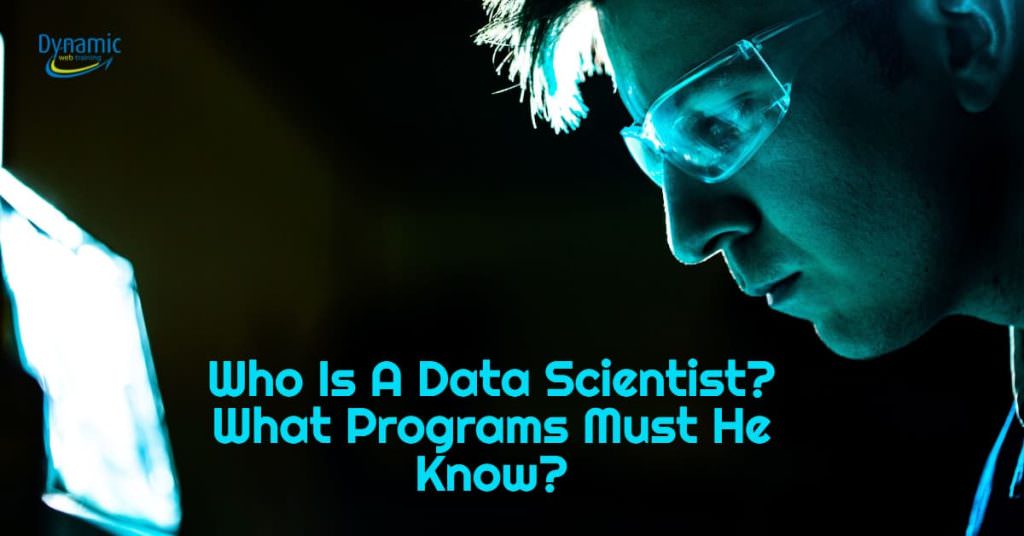 Who Is A Data Scientist - Dynamic Web Training